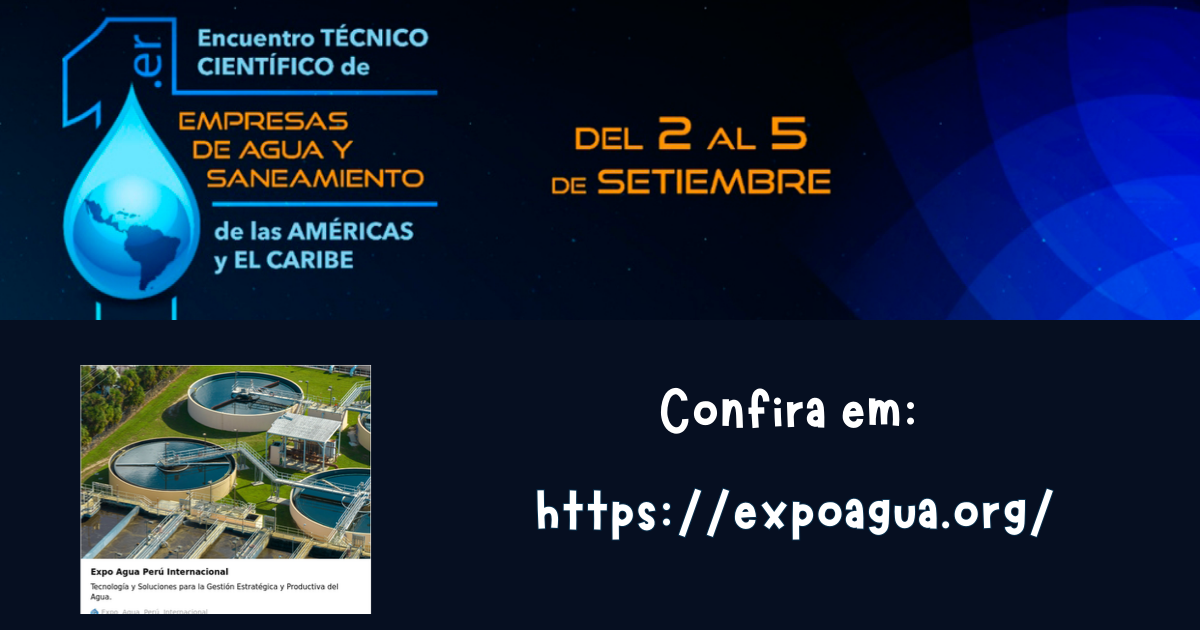 1º Encontro Técnico-Científico de Empresas de Água e Saneamento das Américas e do Caribe